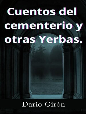 cover image of Cuentos del cementerio y otras Yerbas